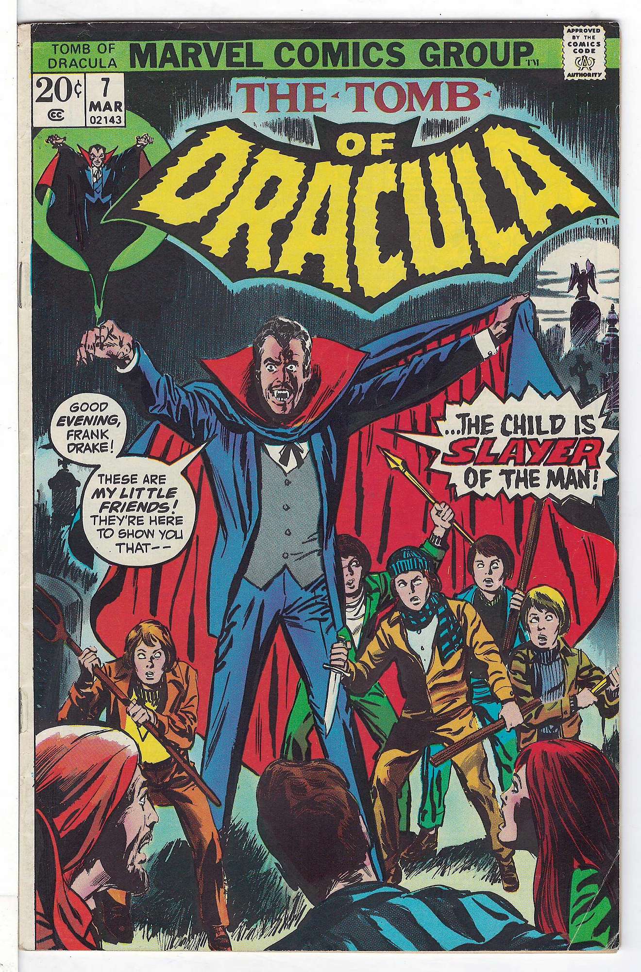 Cover of Tomb of Dracula (Vol 1) #7. One of 250,000 Vintage American Comics on sale from Krypton!